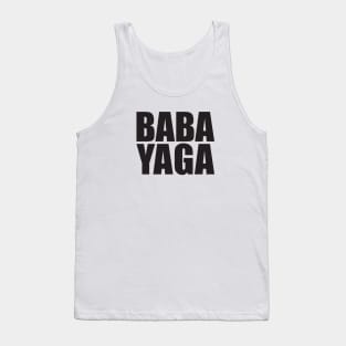 Big Bad BABA YAGA Tank Top